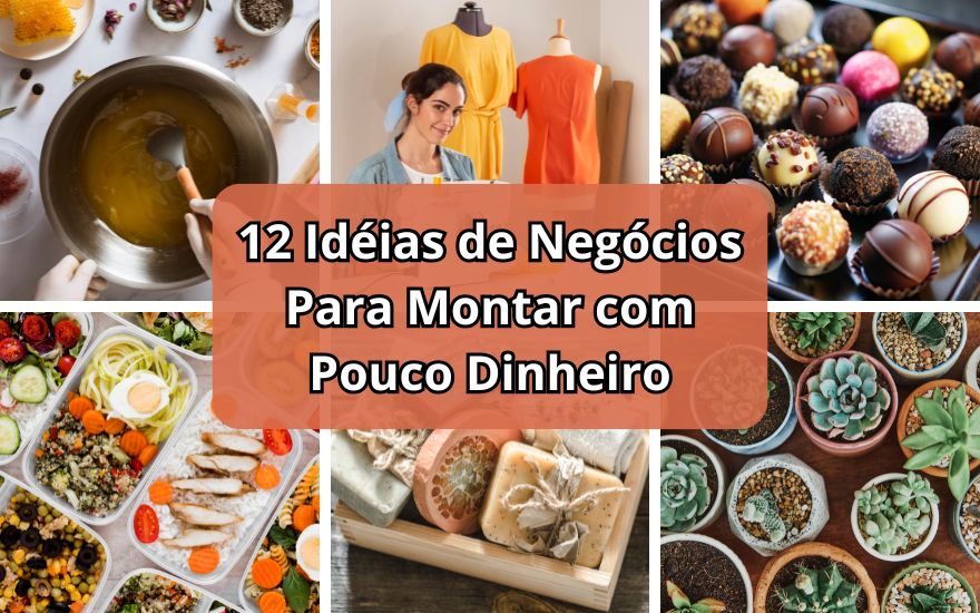 Ideias de Negócios para montar com pouco dinheiro